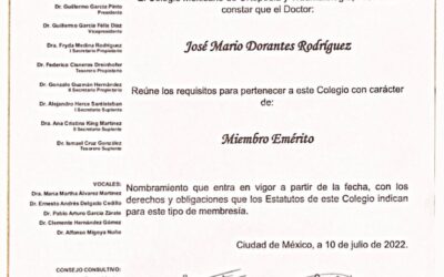 Miembro Emérito del Colegio Mexicano de Ortopedia y TraumatologíaMiembro Emérito